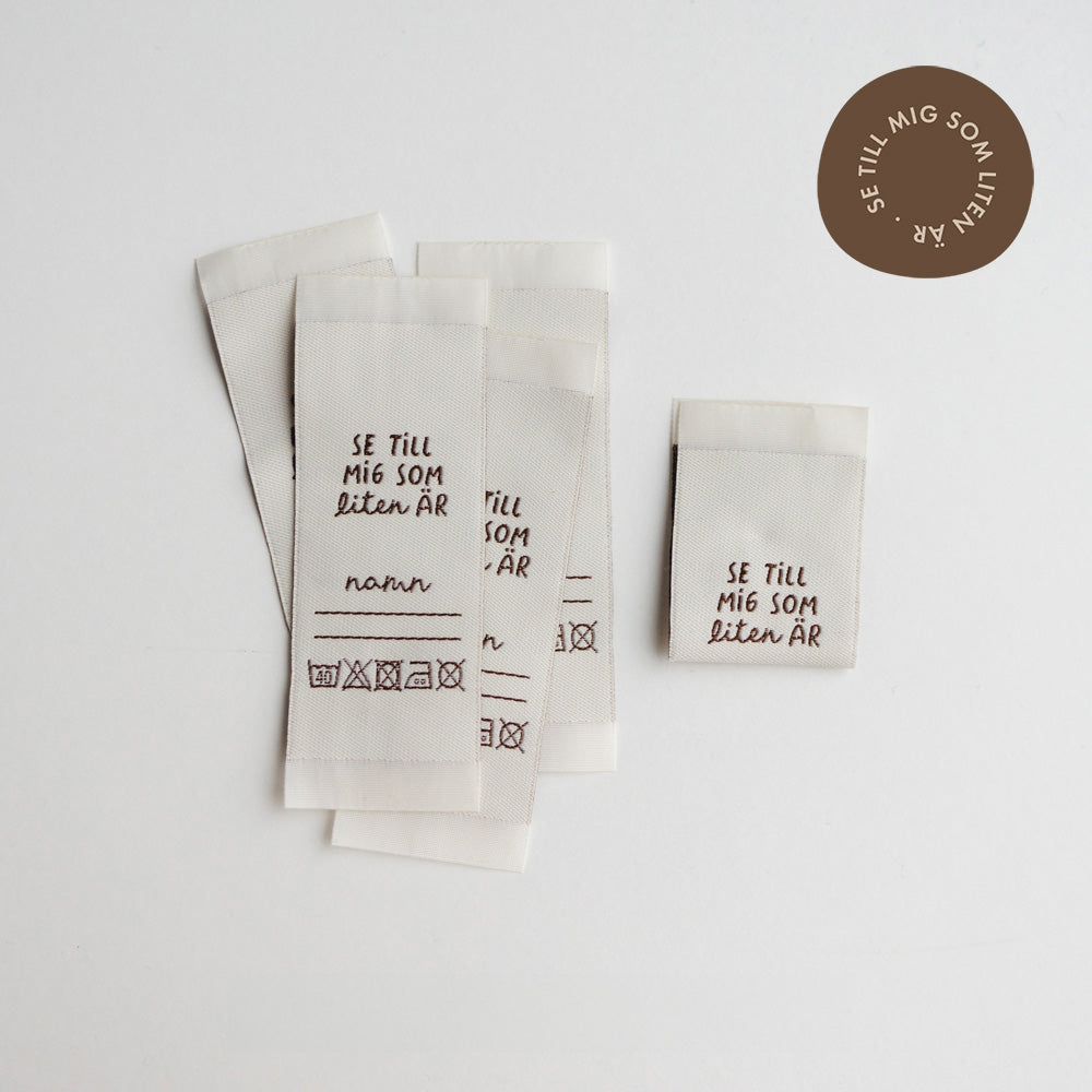 Woven label - Se till mig som liten är