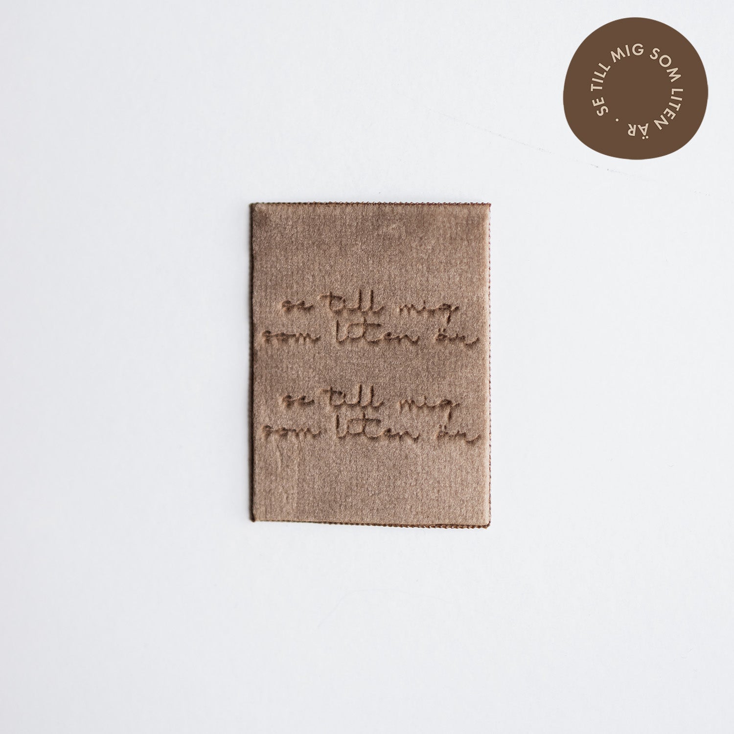 Double folded velvet label - Se till mig som liten är